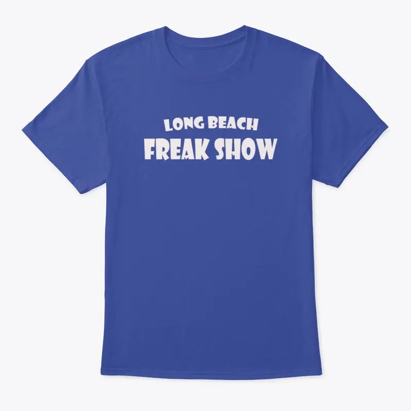 Long Beach Freak Show Tee